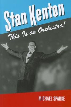 Stan Kenton: This Is an Orchestra! image number 0