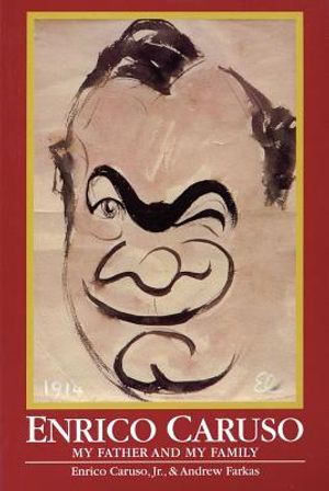 Enrico Caruso: My Father and My Family image number 0