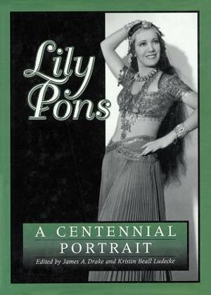 Lily Pons: A Centennial Portrait image number 0