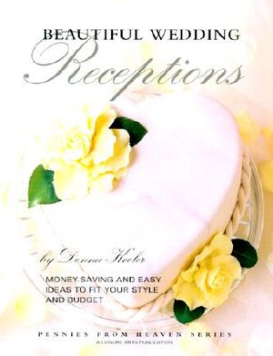 Beautiful Wedding Receptions (Leisure Arts #15890) image number 0