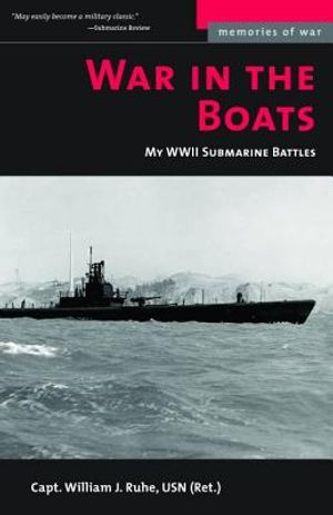 War in the Boats: My WW II Submarine Battles image number 0