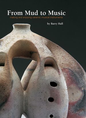From Mud to Music: Making and Enjoying Ceramic Musical Instruments image number 0