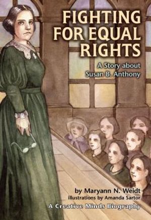 Fighting for Equal Rights: A Story about Susan B. Anthony image number 0