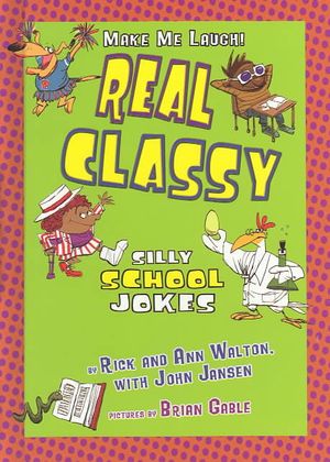 Real Classy: Silly School Jokes image number 0