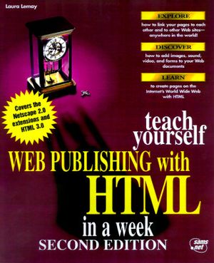 Teach Yourself Web Publishing with HTML 3.0 in a Week image number 0