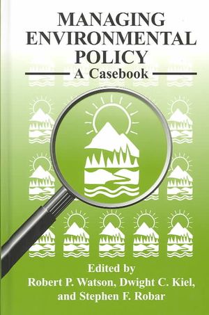 Managing Environmental Policy: A Casebook image number 0