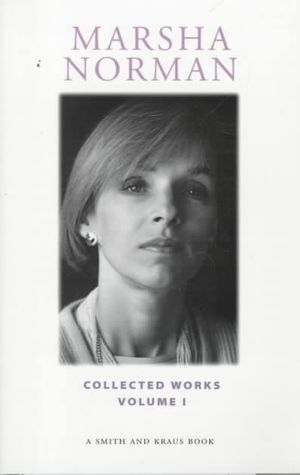 Marsha Norman: Collected Plays image number 0