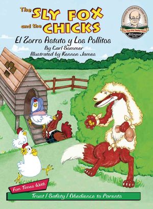 The Sly Fox and the Chicks =: El Zorro Astuto y Los Pollitos image number 0