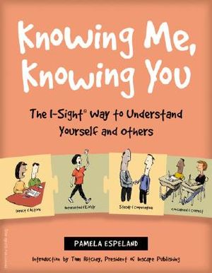 Knowing Me, Knowing You: The I-Sight Way to Understand Yourself and Others image number 0