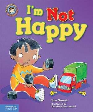 I'm Not Happy: A Book about Feeling Sad image number 0