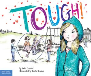 Tough!: A Story about How to Stop Bullying in Schools image number 0