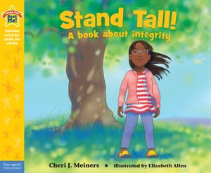 Stand Tall!: A Book about Integrity image number 0