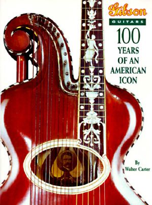 Gibson: 100 Years of an American Icon image number 0