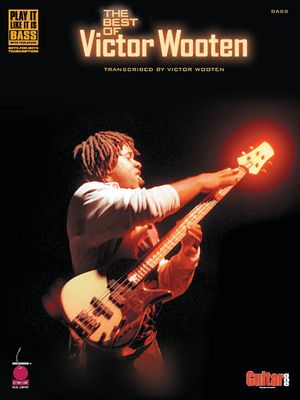 The Best of Victor Wooten; Transcribed by Victor Wooten image number 0