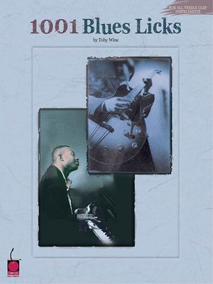 1001 Blues Licks: For All Treble Clef Instruments image number 0