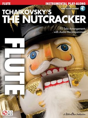 Tchaikovsky's the Nutcracker; Flute Play-Along Book with Online Audio image number 0