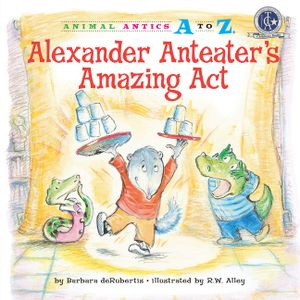 Alexander Anteater's Amazing Act image number 0