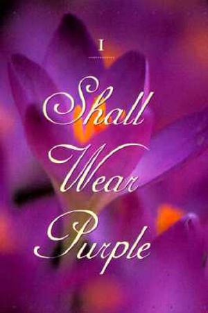 I Shall Wear Purple image number 0