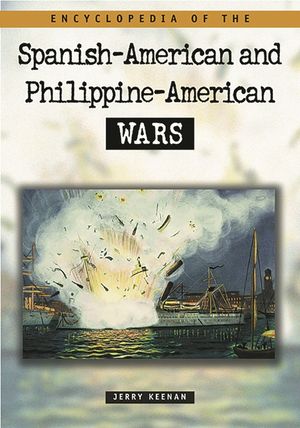 Encyclopedia of the Spanish-American and Philippine-American Wars image number 0