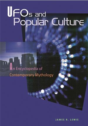 UFOs and Popular Culture: An Encyclopedia of Contemporary Mythology image number 0