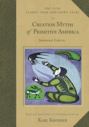 Creation Myths of Primitive America image number 0