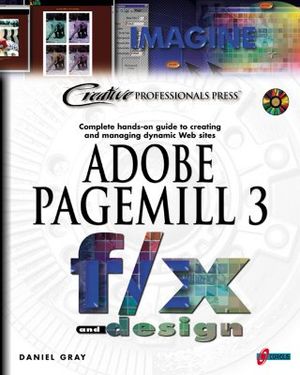 Adobe PageMill 3 F/X and Design [With Contains Adobe PageMill Demo, Bonus Chapters...] image number 0