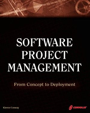 Software Project Management: From Concept to Deployment [With CDROM] image number 0