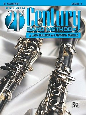 Belwin 21st Century Band Method, Level 1: B-Flat Clarinet image number 0