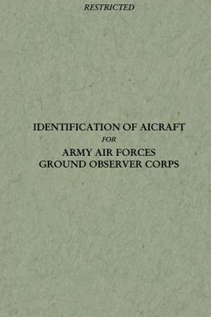 Identification of Aircraft for Army Air Forces Ground Observer Corps image number 0