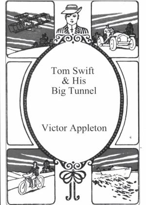 Tom Swift & His Big Tunnel image number 0