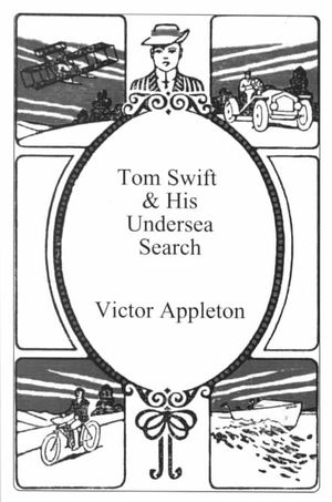 Tom Swift & His Undersea Search image number 0