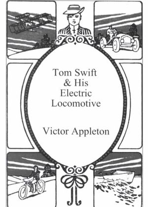 Tom Swift & His Electric Locomotive image number 0