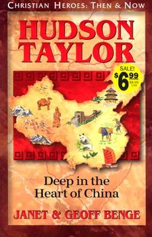 Hudson Taylor: Deep in the Heart of China image number 0