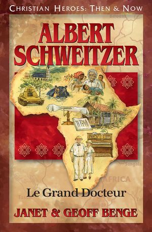 Albert Schweitzer: Le Grand Docteur image number 0