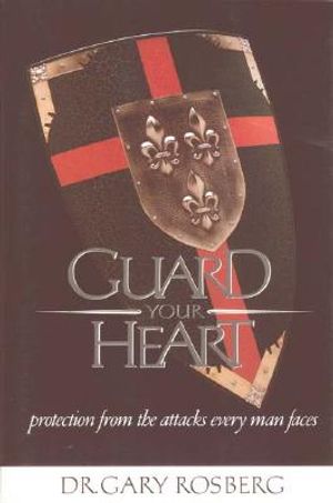 Guard Your Heart: For Out of It Will Flow Your Life Story image number 0