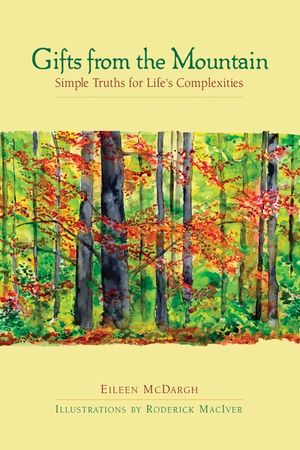 Gifts from the Mountain: Simple Truths for Life's Complexities image number 0