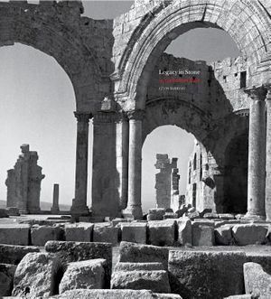 Legacy in Stone: Syria Before War image number 0