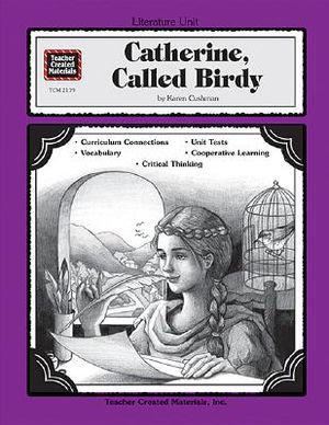 A Guide for Using Catherine, Called Birdy in the Classroom image number 0