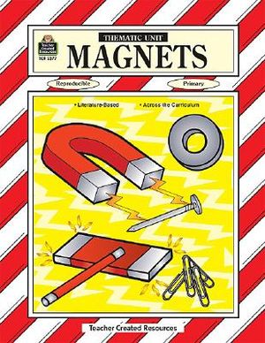 Magnets Thematic Unit image number 0