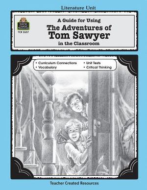 A Guide for Using the Adventures of Tom Sawyer in the Classroom image number 0