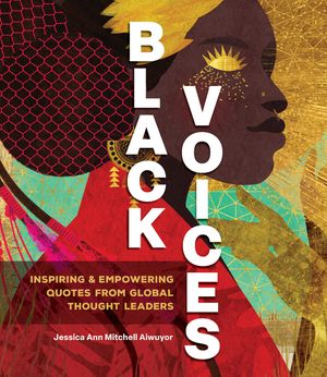 Black Voices: Powerful Words from the African Diaspora image number 0
