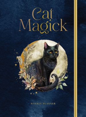 Cat Magick 2025 Weekly Planner: July 2024 - December 2025 image number 0