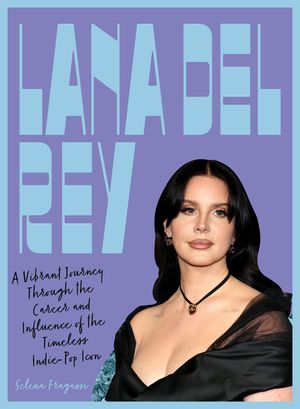 Lana del Rey: A Vibrant Journey Through the Career and Influence of the Timeless Pop Icon image number 0
