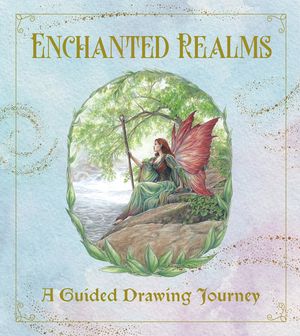 Enchanted Realms Romantasy Sketchbook: Imagine and Draw Your Own Romantasy Characters, Creatures, and Places - With 50+ Prompts and Inspirational Art image number 0