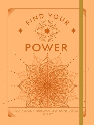 Find Your Power: A Workbook for Building Self-Confidence image number 0