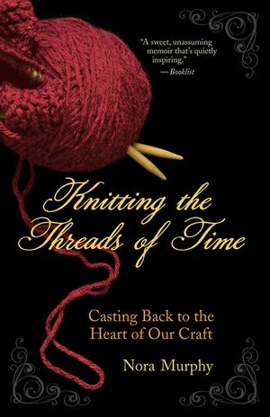 Knitting the Threads of Time: Casting Back to the Heart of Our Craft image number 0