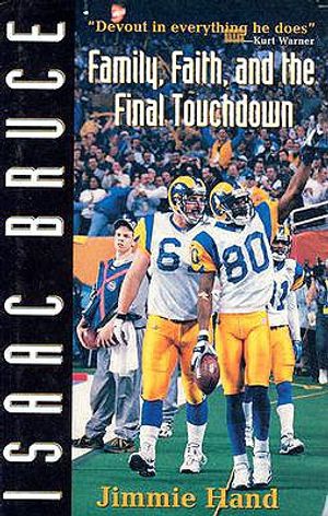 Isaac Bruce: Family, Faith, and the Final Touchdown image number 0