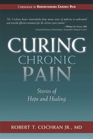 Curing Chronic Pain: Stories of Hope and Healing image number 0