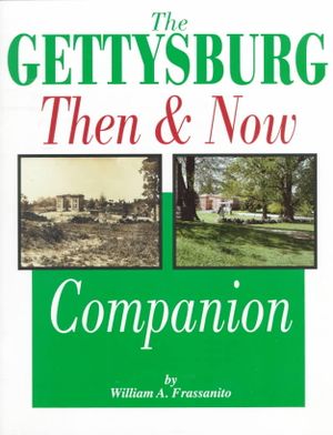 The Gettysburg Then and Now Companion image number 0