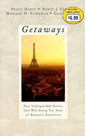 Getaways: Four Inspirational Love Stories to Sweep You Away to Other Lands image number 0